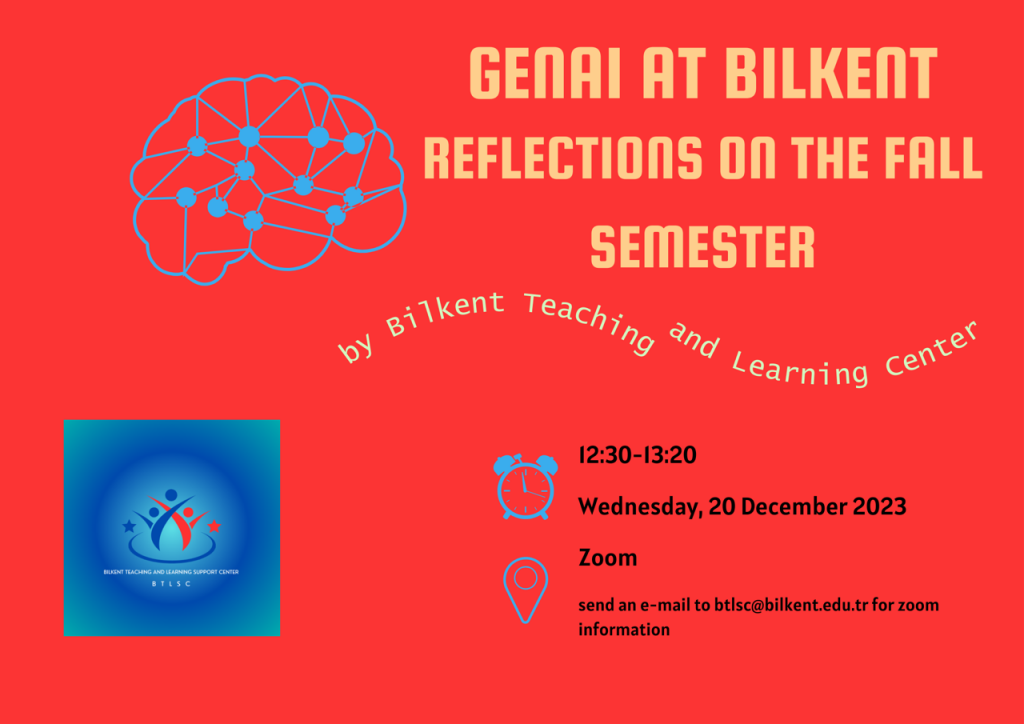 BTLSC Seminar: “GenAI at Bilkent: Reflections on the Fall Semester”, Orhan Arıkan, 12:30Noon December 20 (EN)